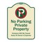 Signmission Designer Series-Private Property Violators Towed Away At Owner Expense With No, 24" H, TG-1824-9913 A-DES-TG-1824-9913 - alternate 1